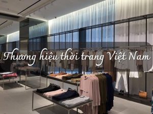 Thương hiệu thời trang Việt Nam